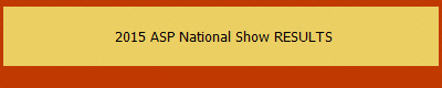  2015 ASP National Show RESULTS