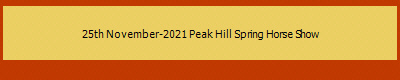 25th November-2021 Peak Hill Spring Horse Show