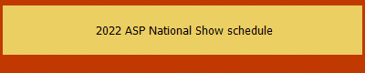  2022 ASP National Show schedule